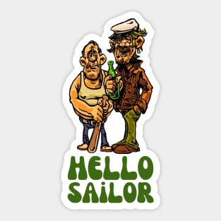 Funny Gift Hello Sailor for Sailor Sticker